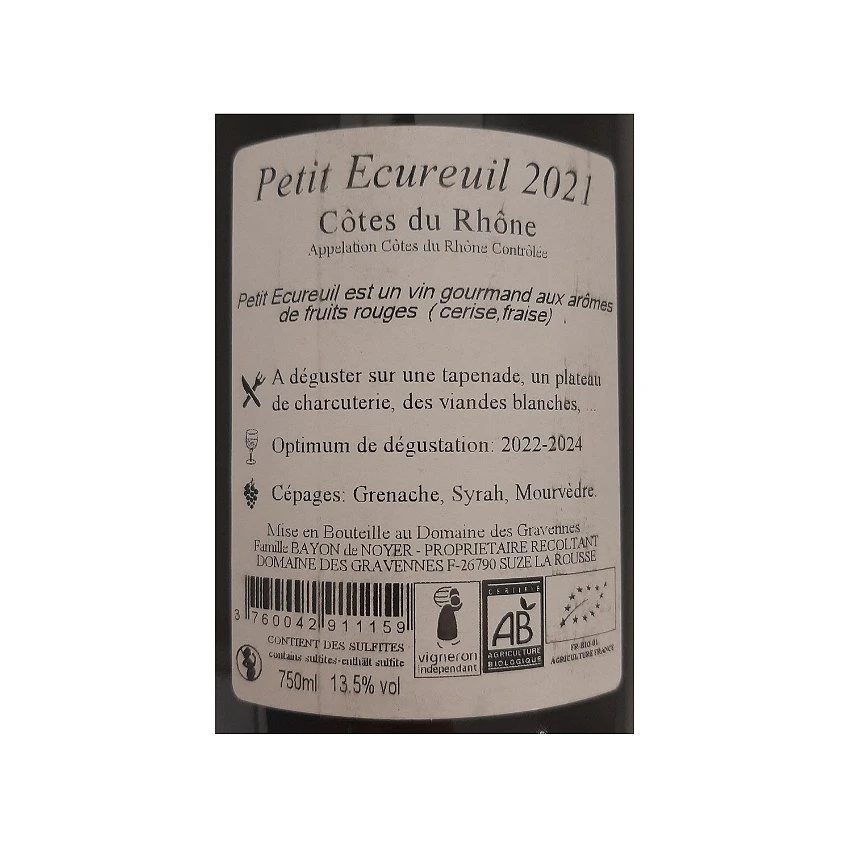 Domaine des Gravennes Petit Ecureuil BIO, 2020 - Côtes du Rhône AOP - Rouge - 75 cl Budget 👏 Domaine des Gravennes Petit Ecureuil BIO, 2020 - Côtes du Rhône AOP - Rouge - 75 cl 🎉 -Boissons Soldes 2024 3760042911159 2 1
